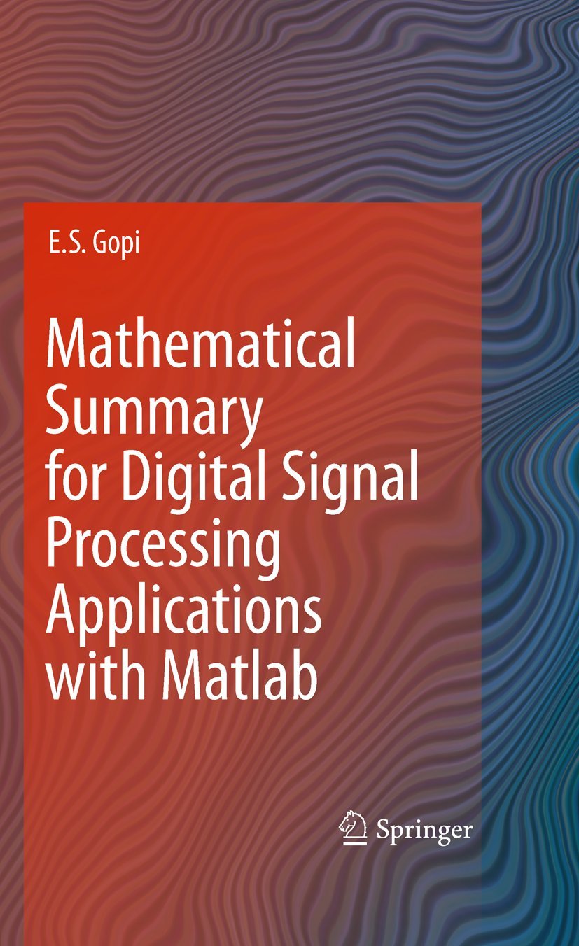 Mathematical Summary for Digital Signal Processing Applications with Matlab,Used
