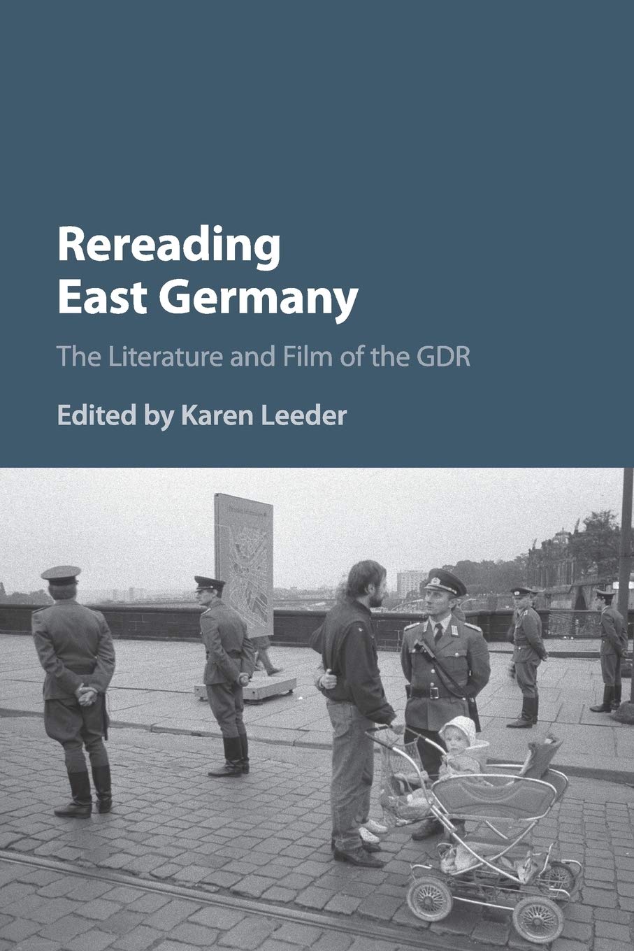 Rereading East Germany: The Literature and Film of the GDR,Used