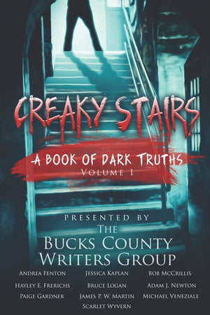 Creaky Stairs: A Book of Dark Truths: Volume 1,Used