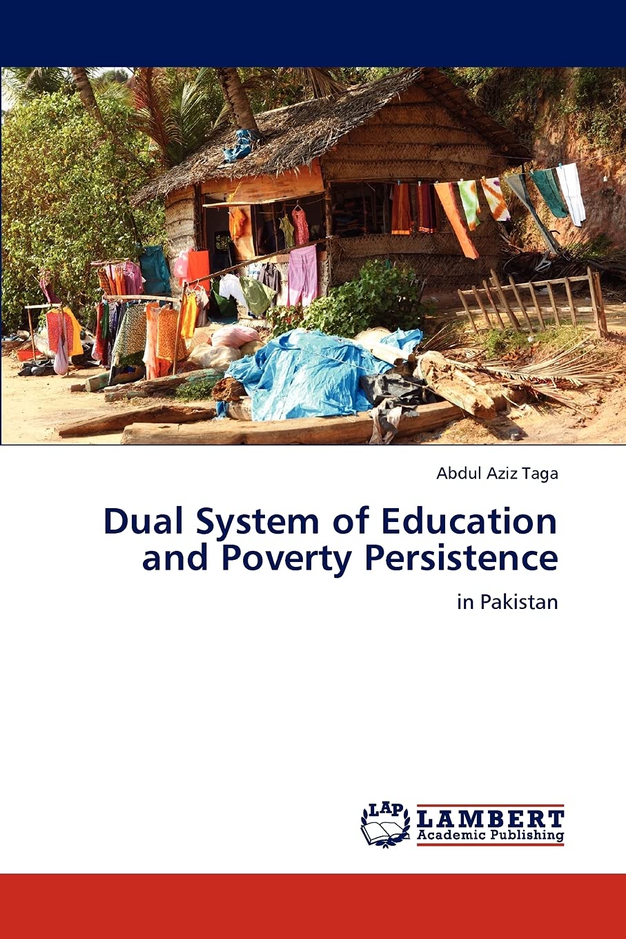 Dual System of Education and Poverty Persistence: in Pakistan,Used