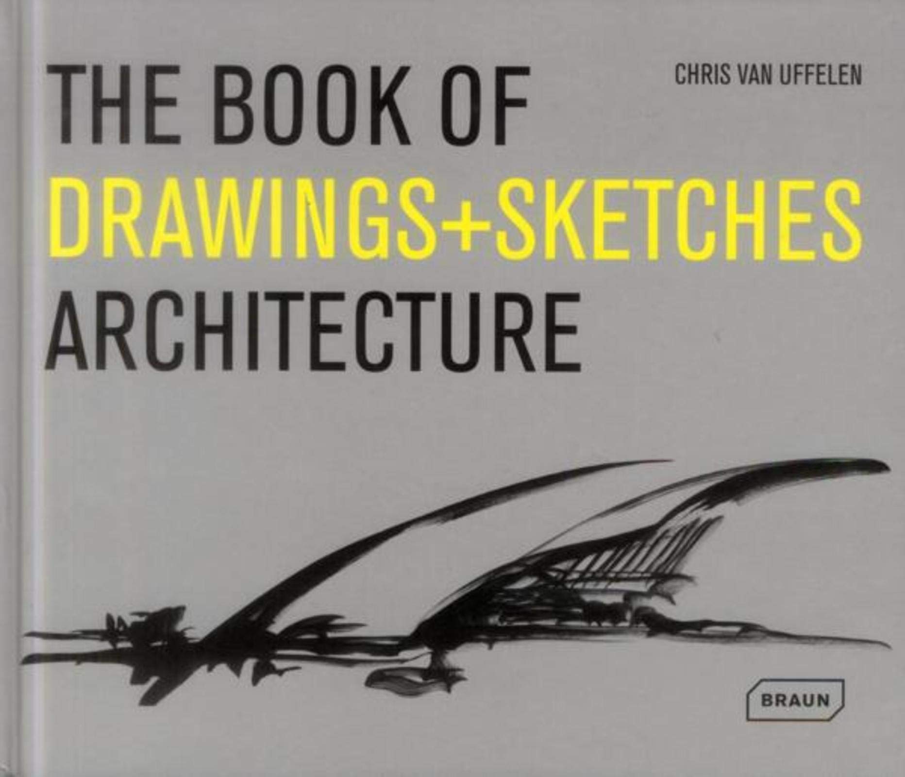 The Book Of Drawings + Sketches: Architecture,Used