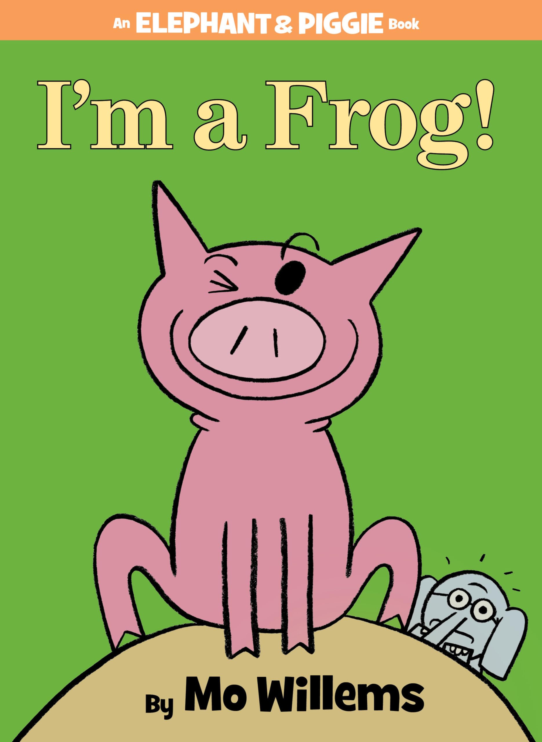 I'm a Frog!An Elephant and Piggie Book,Used