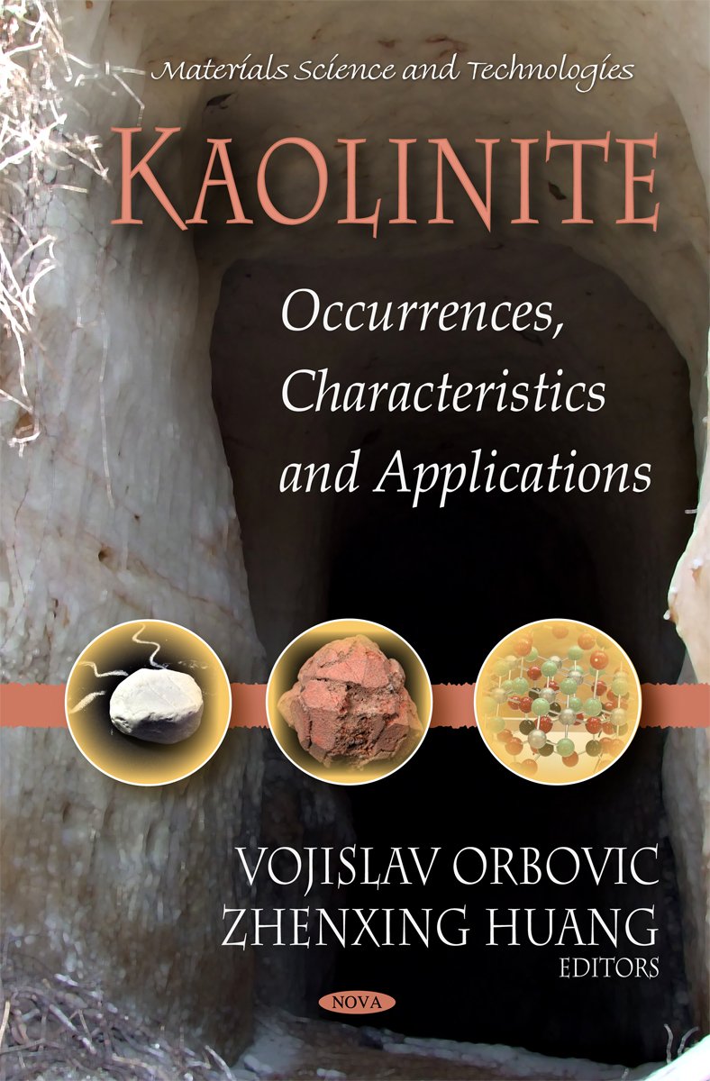 Kaolinite: Occurences, Characteristics and Applications (Materials Science and Technologies),Used