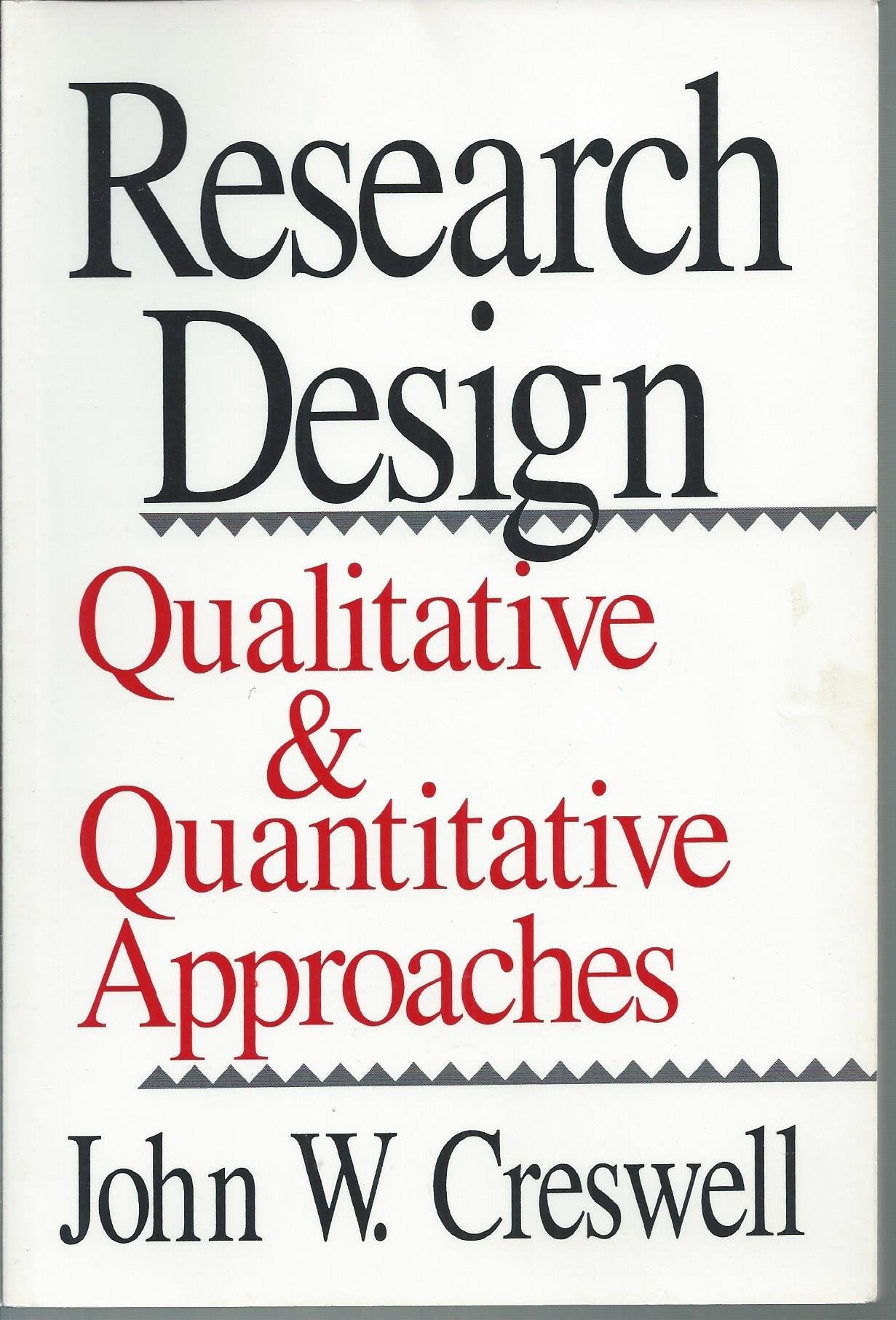 Research Design: Qualitative and Quantitative Approaches,New