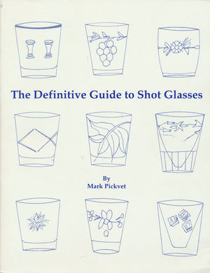 The Definitive Guide To Shot Glasses,New