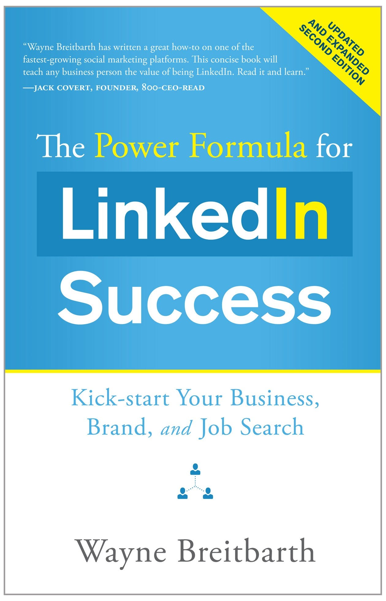 The Power Formula For Linkedin Success (Second Edition  Entirely Revised): Kickstart Your Business, Brand, And Job Search,Used