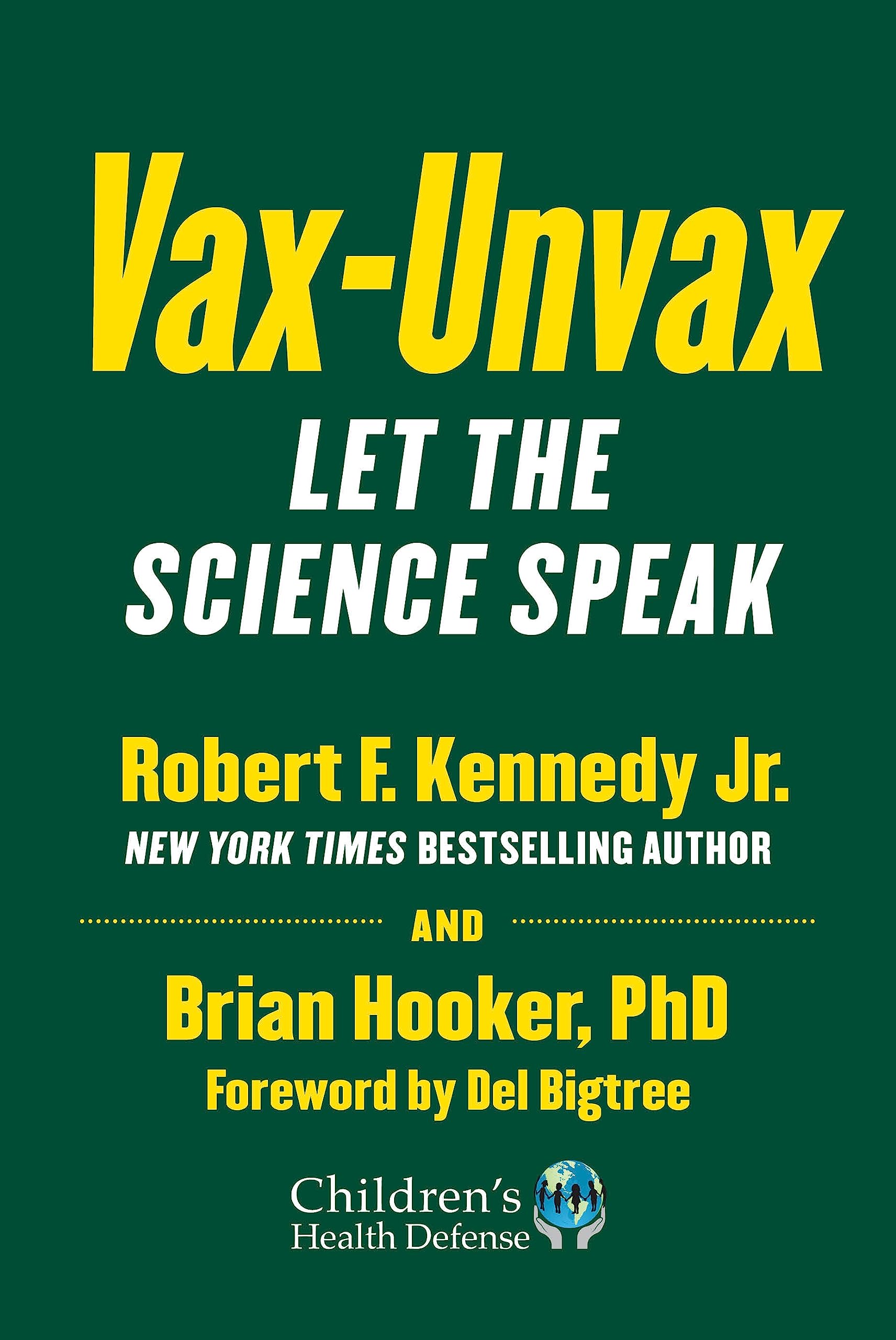 Vaxunvax: Let The Science Speak (Childrens Health Defense)