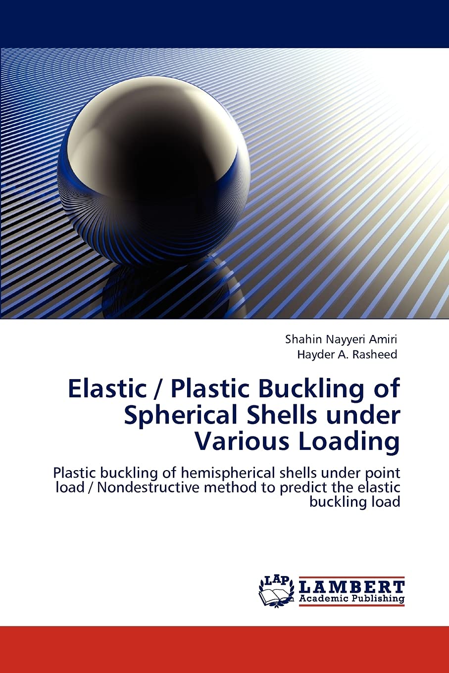 Elastic / Plastic Buckling of Spherical Shells under Various Loading: Plastic buckling of hemispherical shells under point load ,Used
