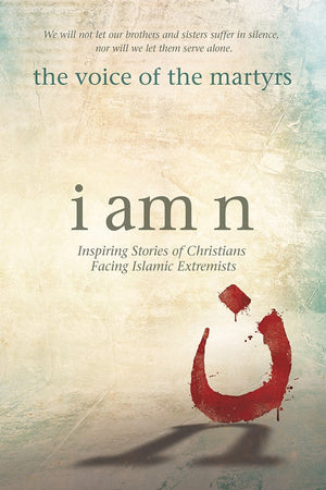 I Am N: Inspiring Stories of Christians Facing Islamic Extremists,Used