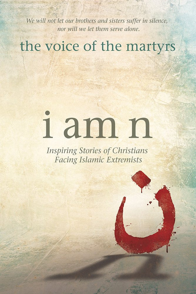I Am N: Inspiring Stories of Christians Facing Islamic Extremists,Used
