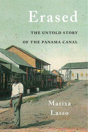 Erased: The Untold Story of the Panama Canal,Used