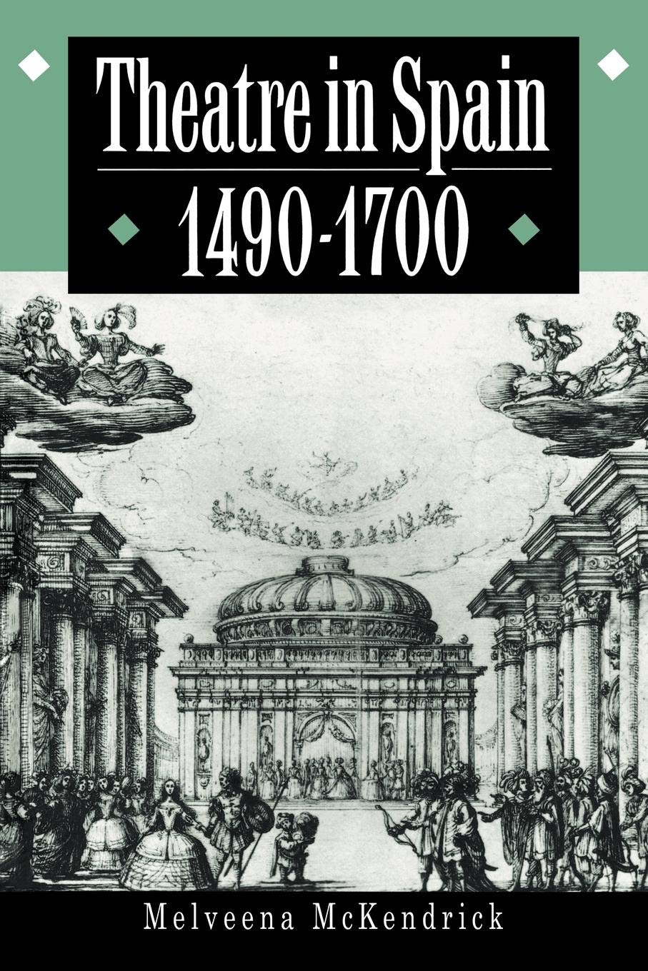 Theatre in Spain, 14901700,Used