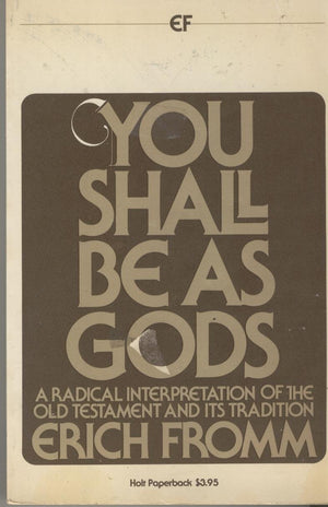 You Shall Be As Gods