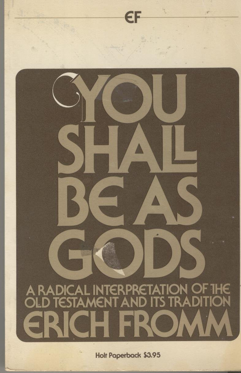 You Shall Be As Gods