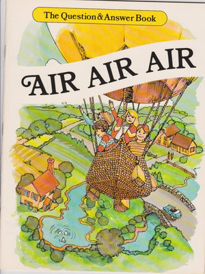 Air, Air, Air (The Question and Answer Book),Used
