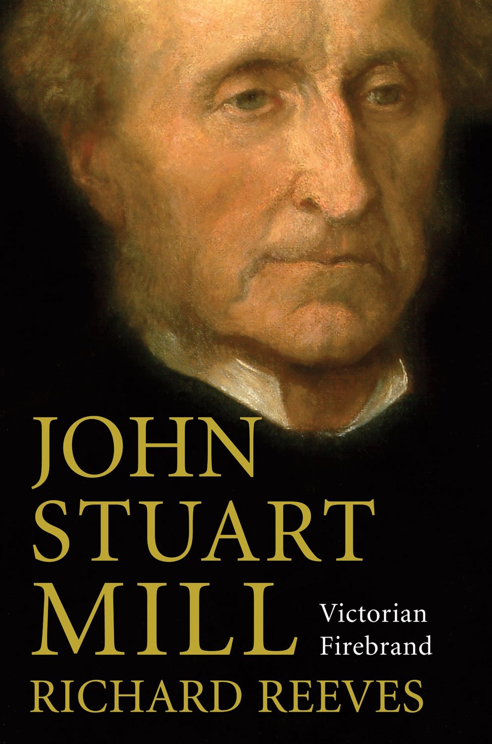 John Stuart MillVictorian Firebrand,Used