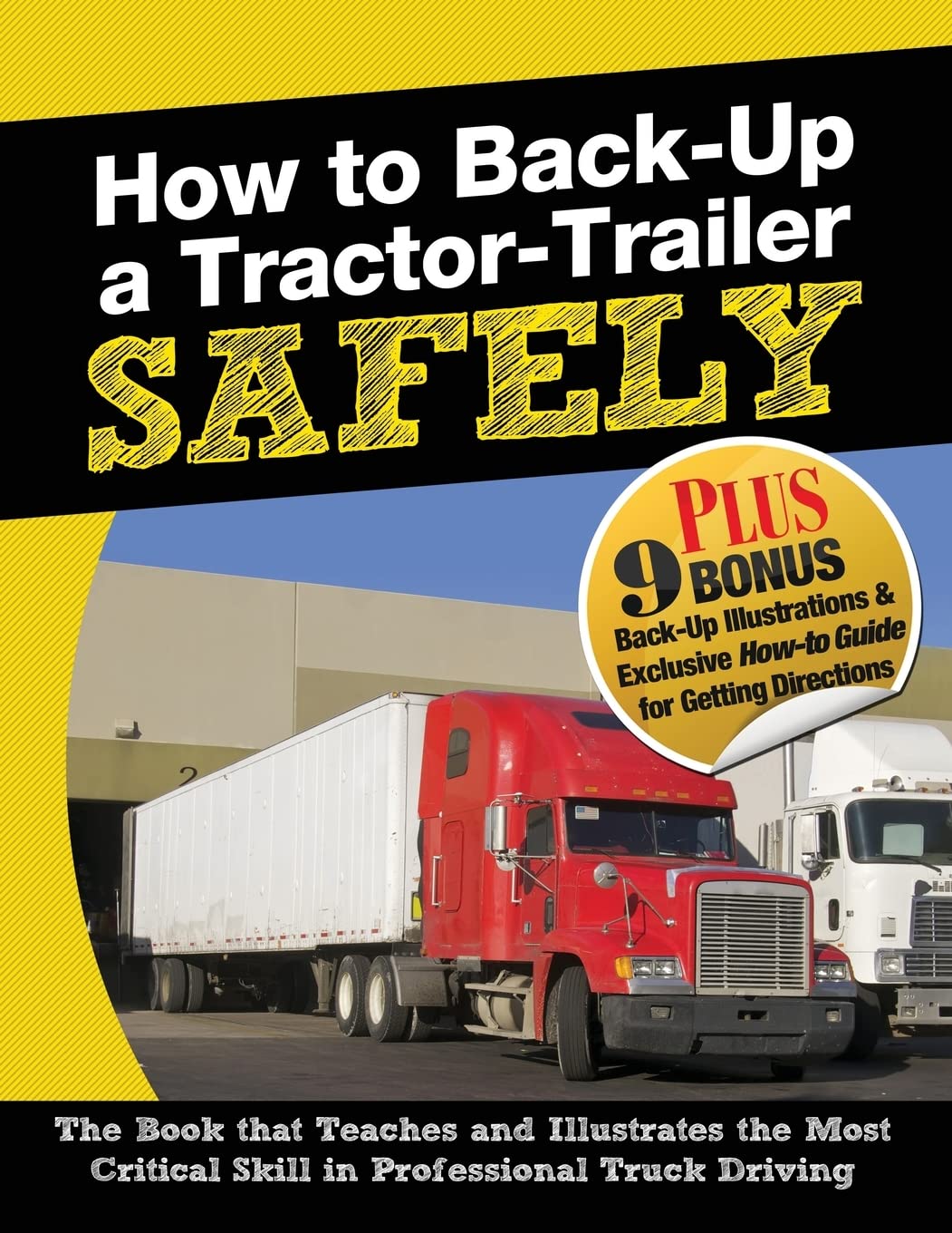 How to BackUp a TractorTrailer SAFELY,Used
