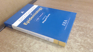 A Dictionary of Epidemiology