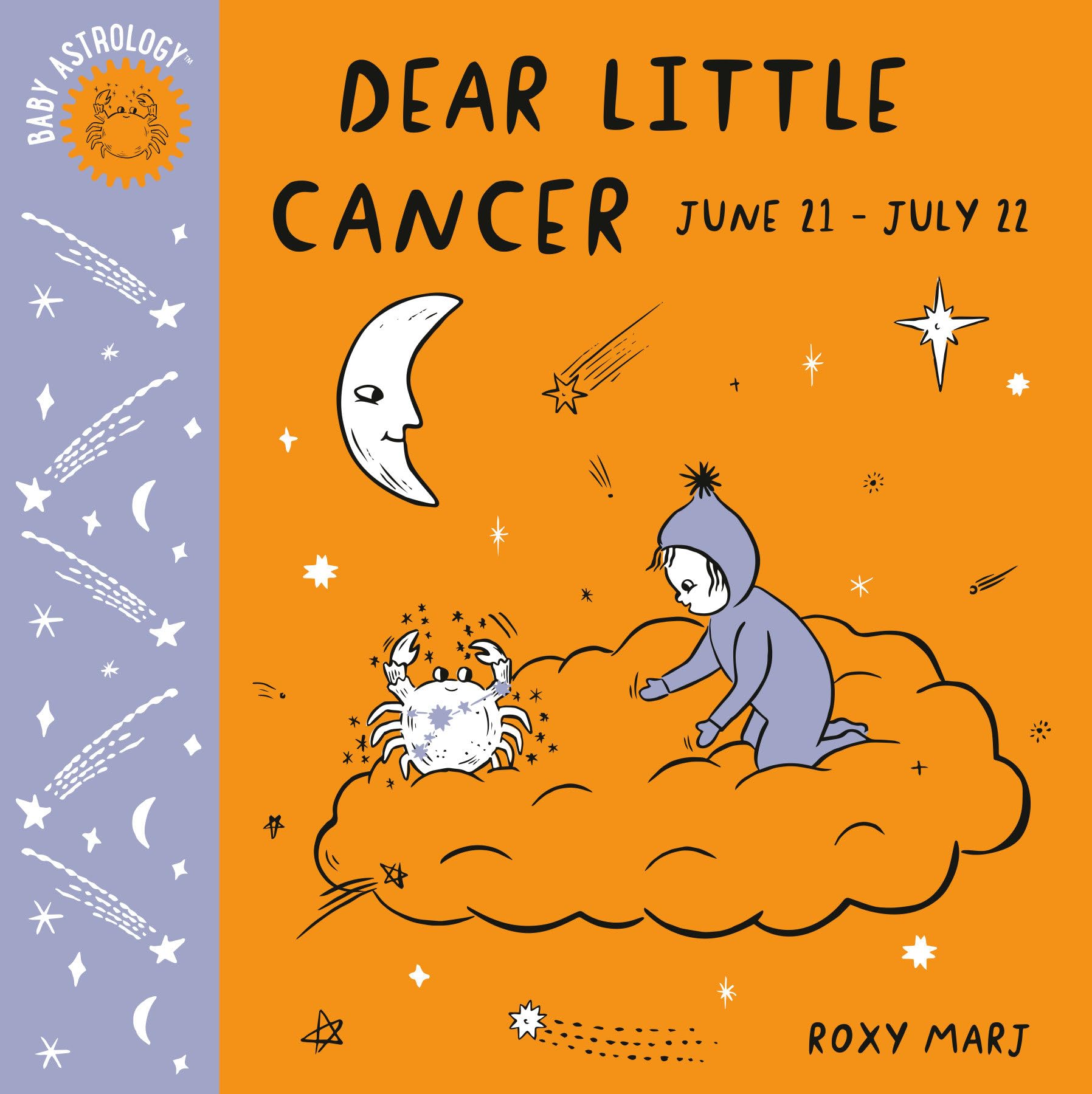 Baby Astrology: Dear Little Cancer,Used