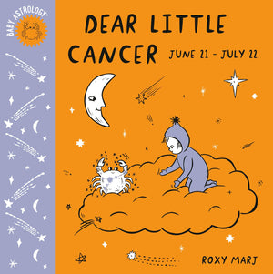 Baby Astrology: Dear Little Cancer,Used