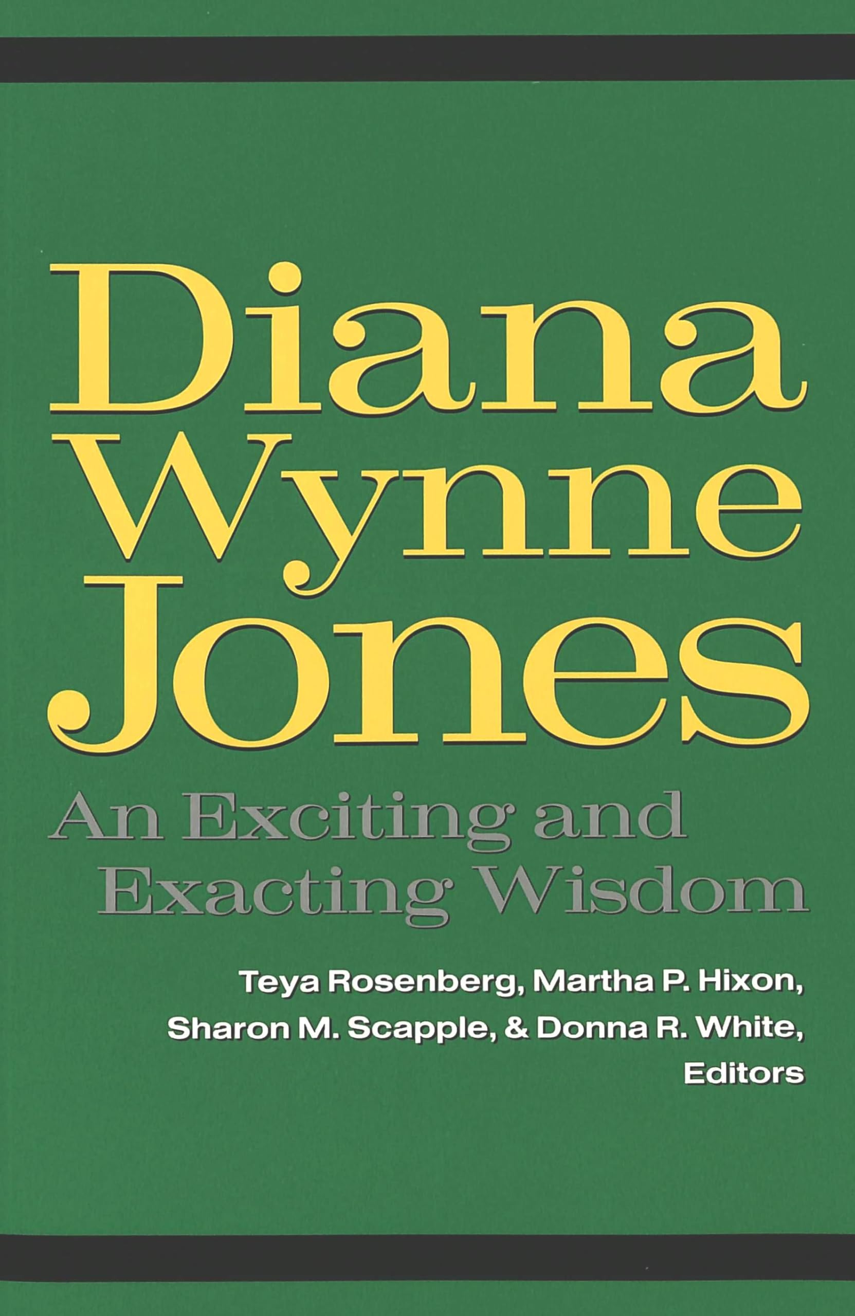 Diana Wynne Jones: An Exciting And Exacting Wisdom (Studies In Children'S Literature),Used