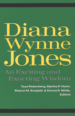 Diana Wynne Jones: An Exciting And Exacting Wisdom (Studies In Children'S Literature),Used