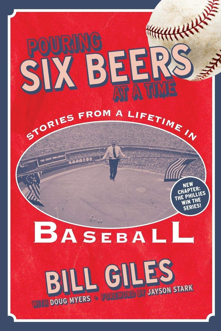 Pouring Six Beers at a Time: And Other Stories from a Lifetime in Baseball,Used