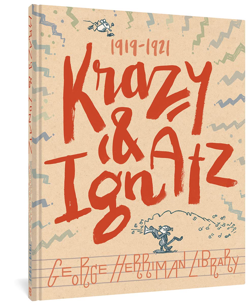 The George Herriman Library: Krazy & Ignatz 19191921,New