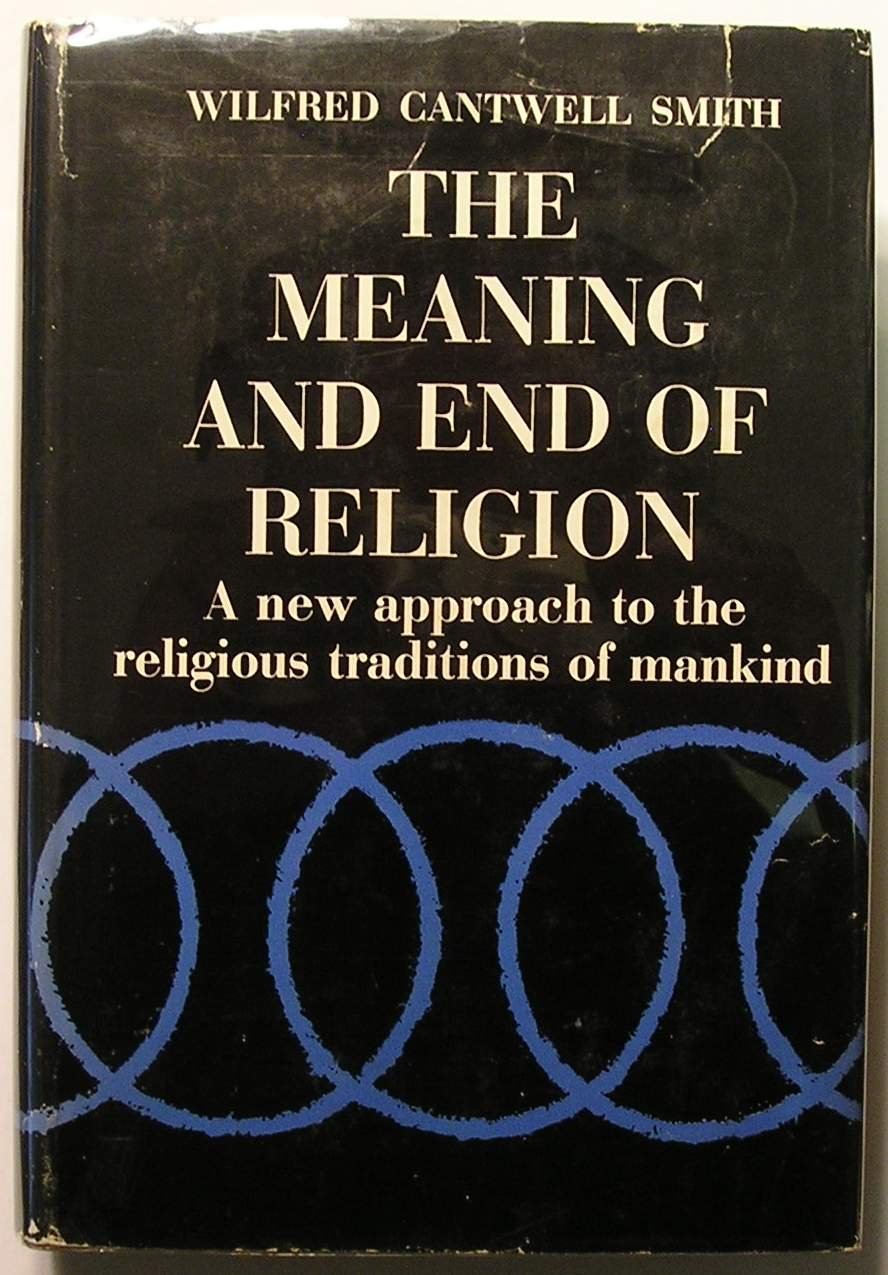 The Meaning and End of Religion,Used
