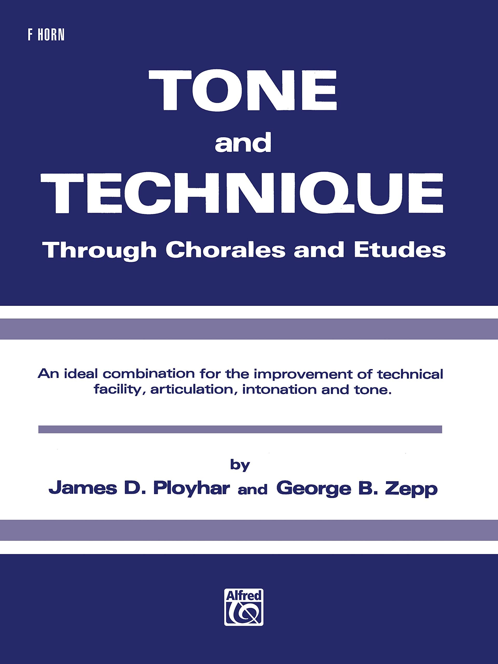 Tone and Technique: Through Chorales and Etudes (F Horn),Used