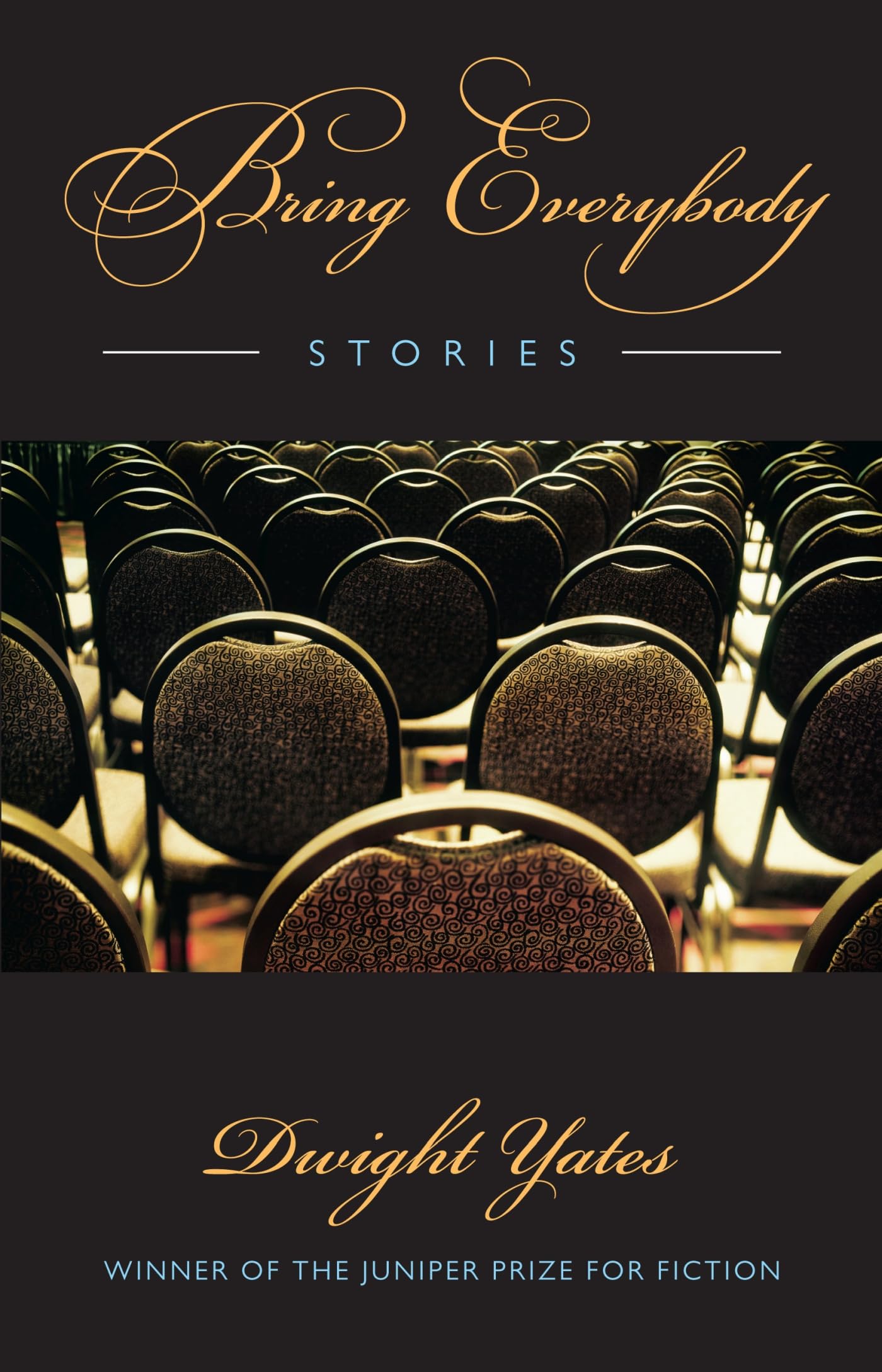 Bring Everybody: Stories (Juniper Prize for Fiction),Used