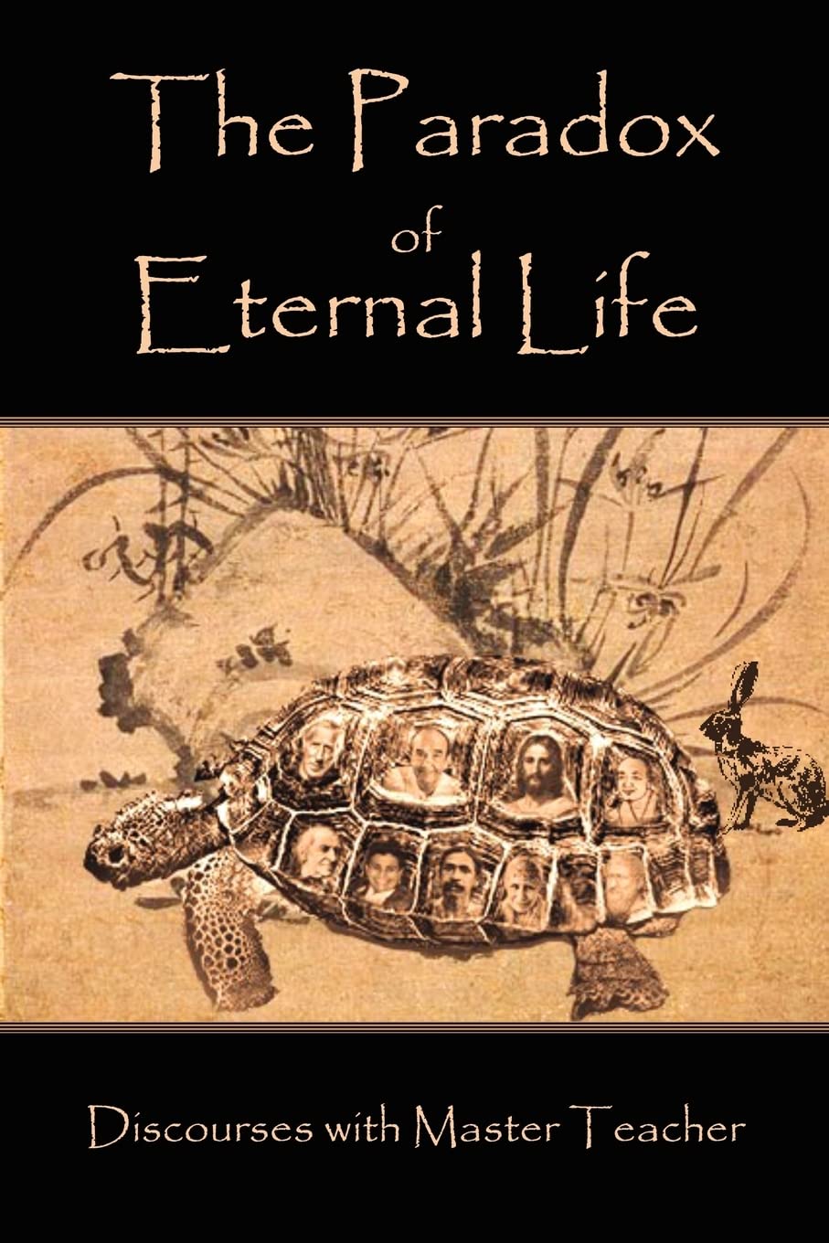 The Paradox Of Eternal Life: Discourses With Master Teacher,Used