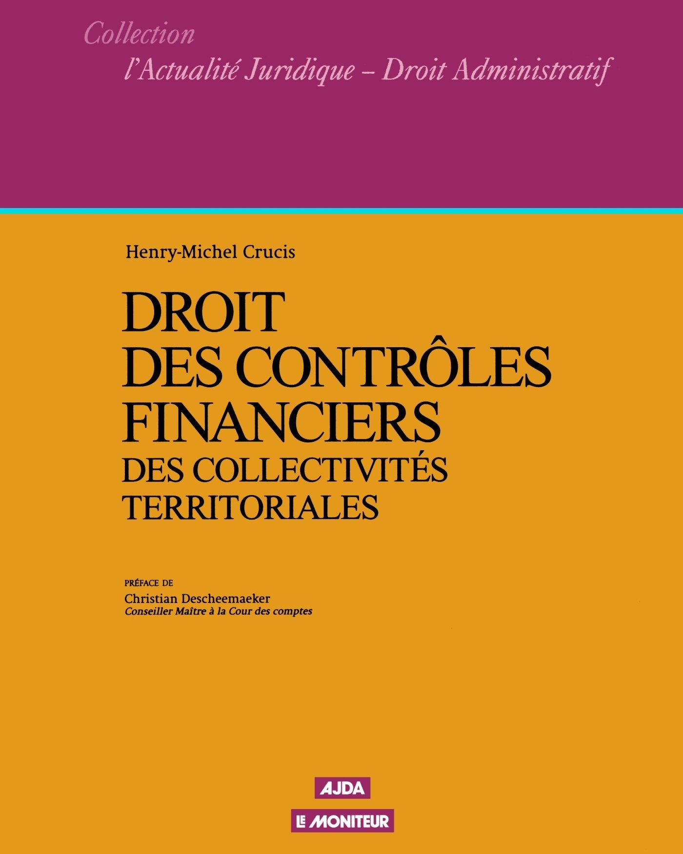 Droit des contrles financiers des collectivits territoriales,Used