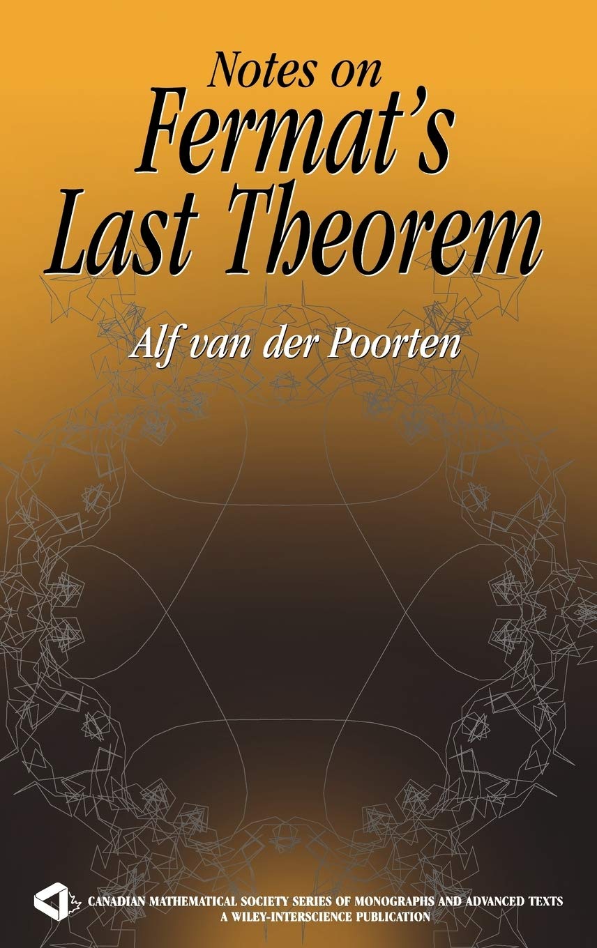 Notes on Fermat's Last Theorem (Canadian Mathematical Society Series of Monographs and Advanced Texts),New