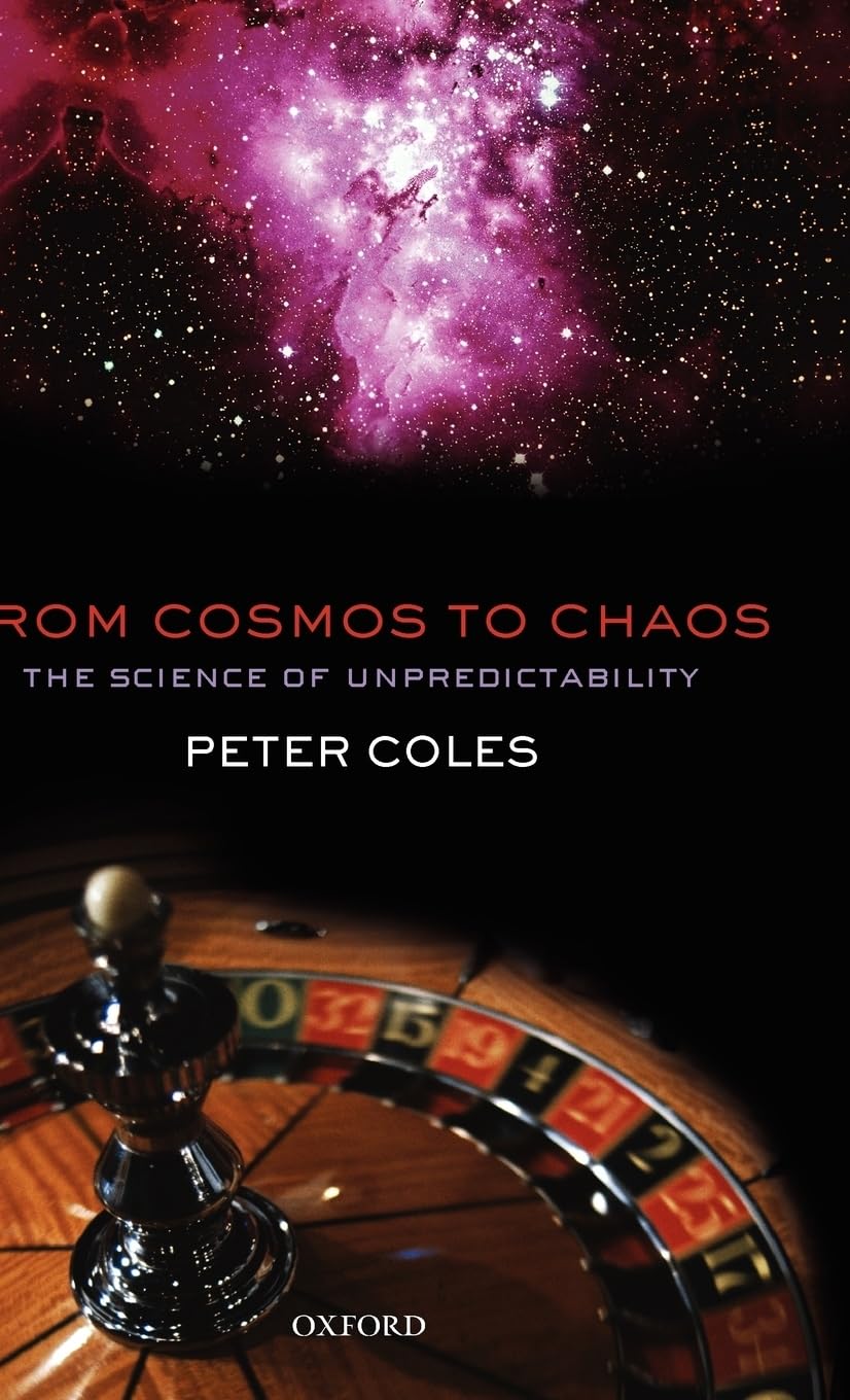 From Cosmos To Chaos: The Science Of Unpredictability