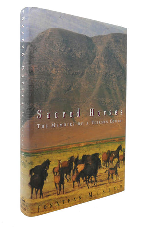 Sacred Horses:: Memoirs of a Turkmen Cowboy,Used