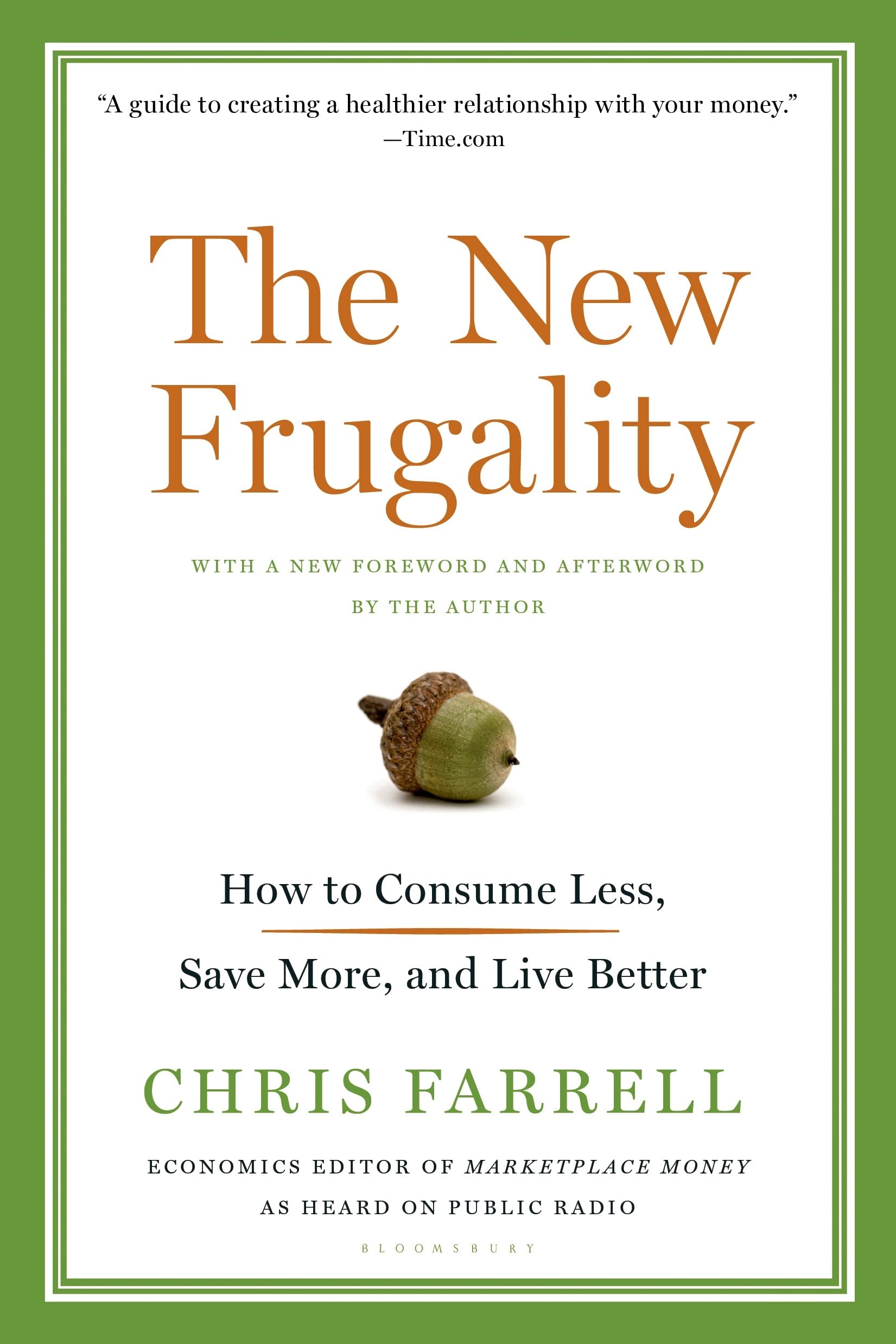 The New Frugality: How to Consume Less, Save More, and Live Better,Used