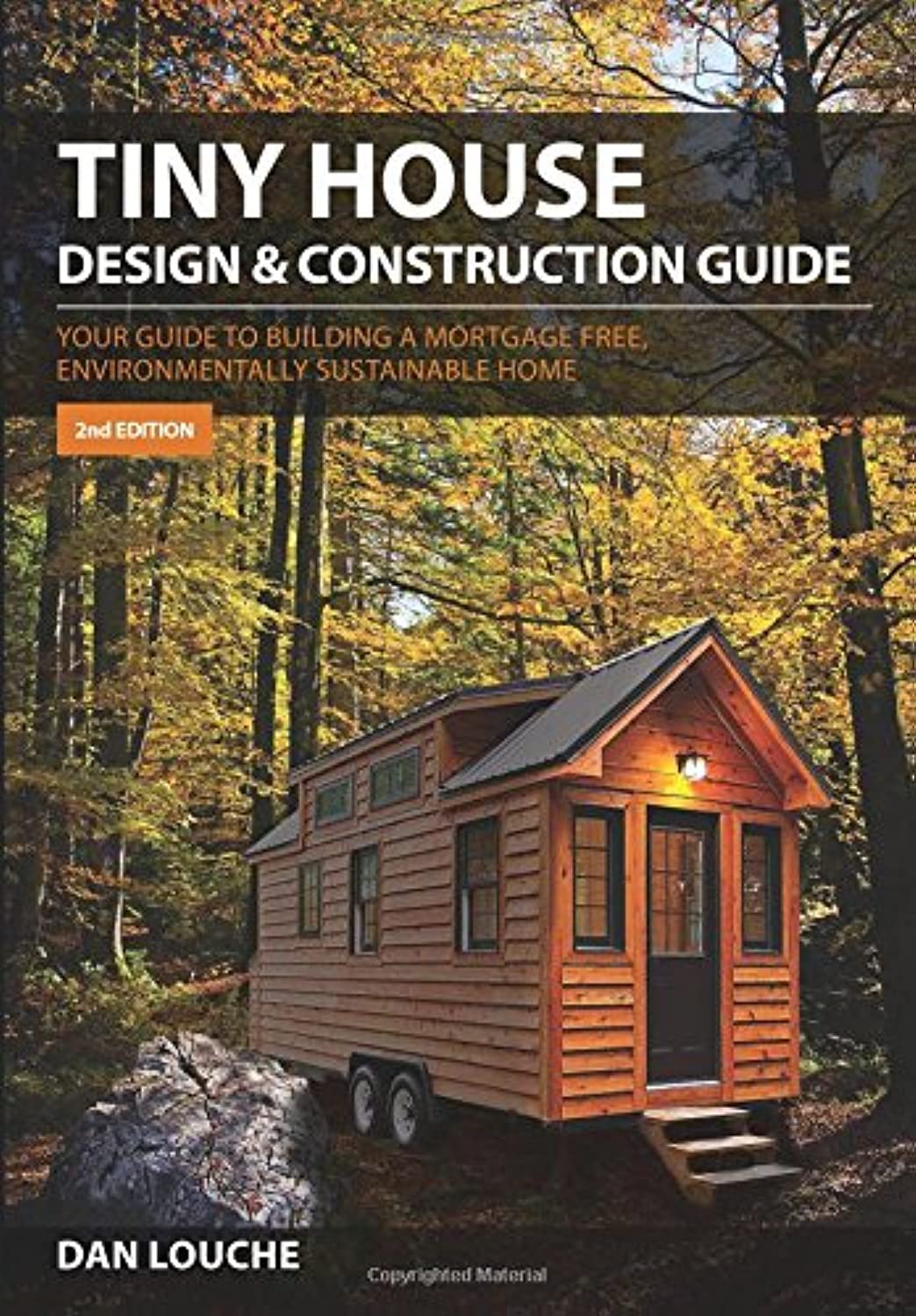 Tiny House Design & Construction Guide: Your Guide to Building a Mortgage Free, Environmentally Sustainable Home,Used