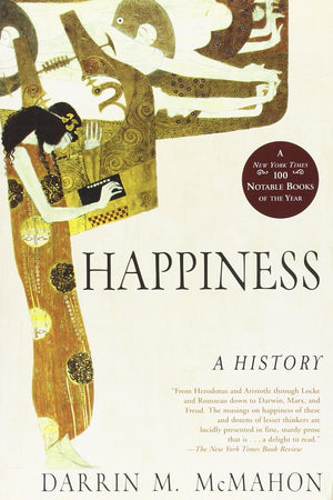 Happiness: A History,New