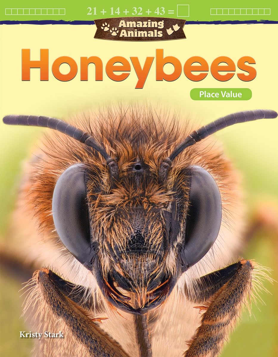 Amazing Animals: Honeybees: Place Value (Mathematics in the Real World),Used