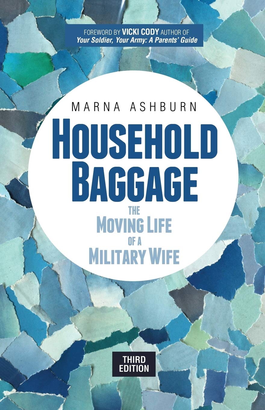 Household Baggage: The Moving Life Of A Military Wife,New