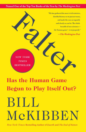 Falter: Has the Human Game Begun to Play Itself Out?,Used