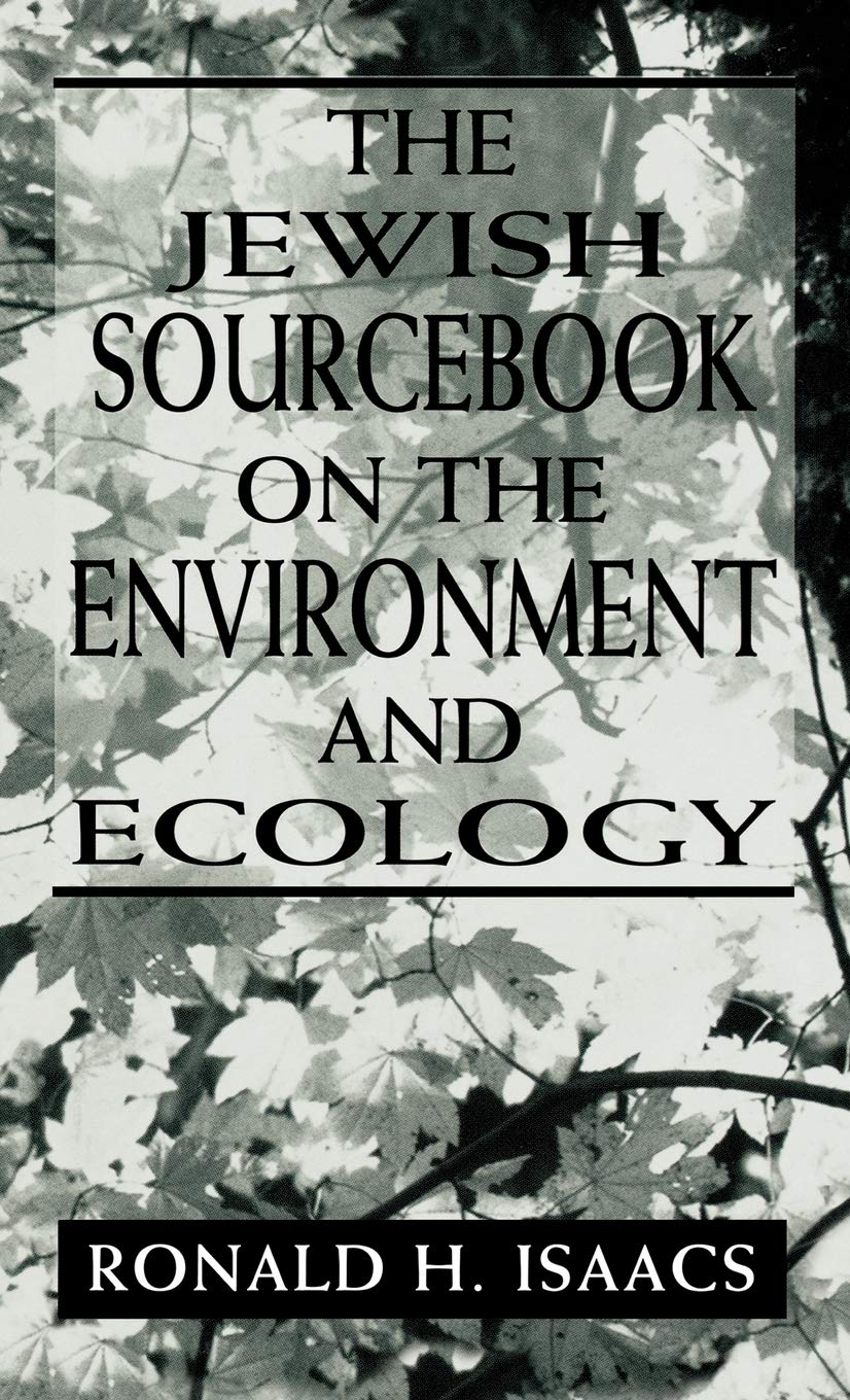 The Jewish Sourcebook on the Environment and Ecology,Used