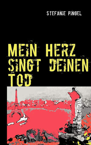 Mein Herz singt deinen Tod (German Edition),Used