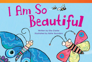 Teacher Created Materials  Literary Text: I Am So Beautiful  Grade 1  Guided Reading Level E,Used