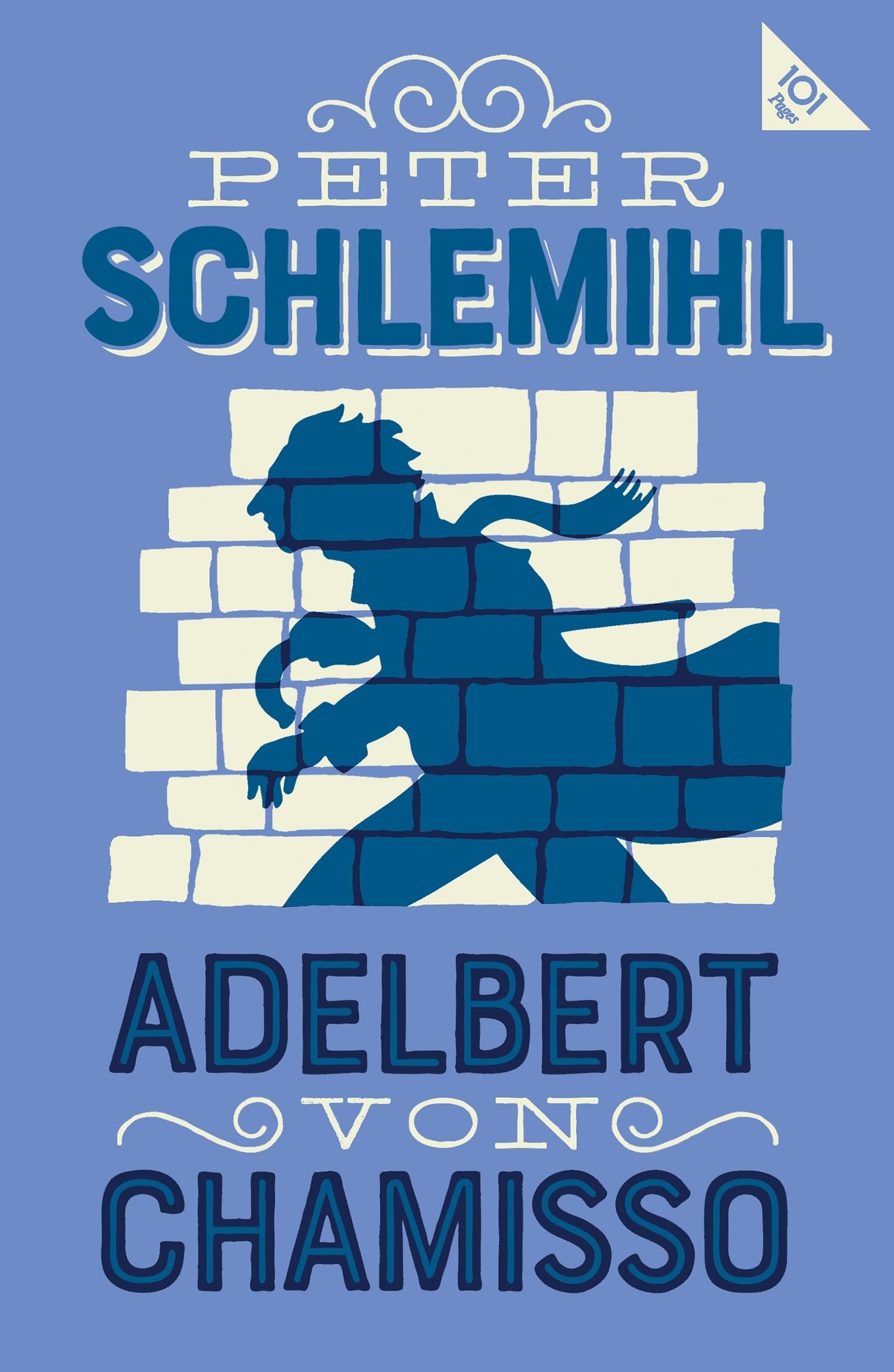 Peter Schlemihl: Annotated Edition with an introduction by Leopold von LoewensteinWertheim (Alma Classics 101 Pages),New