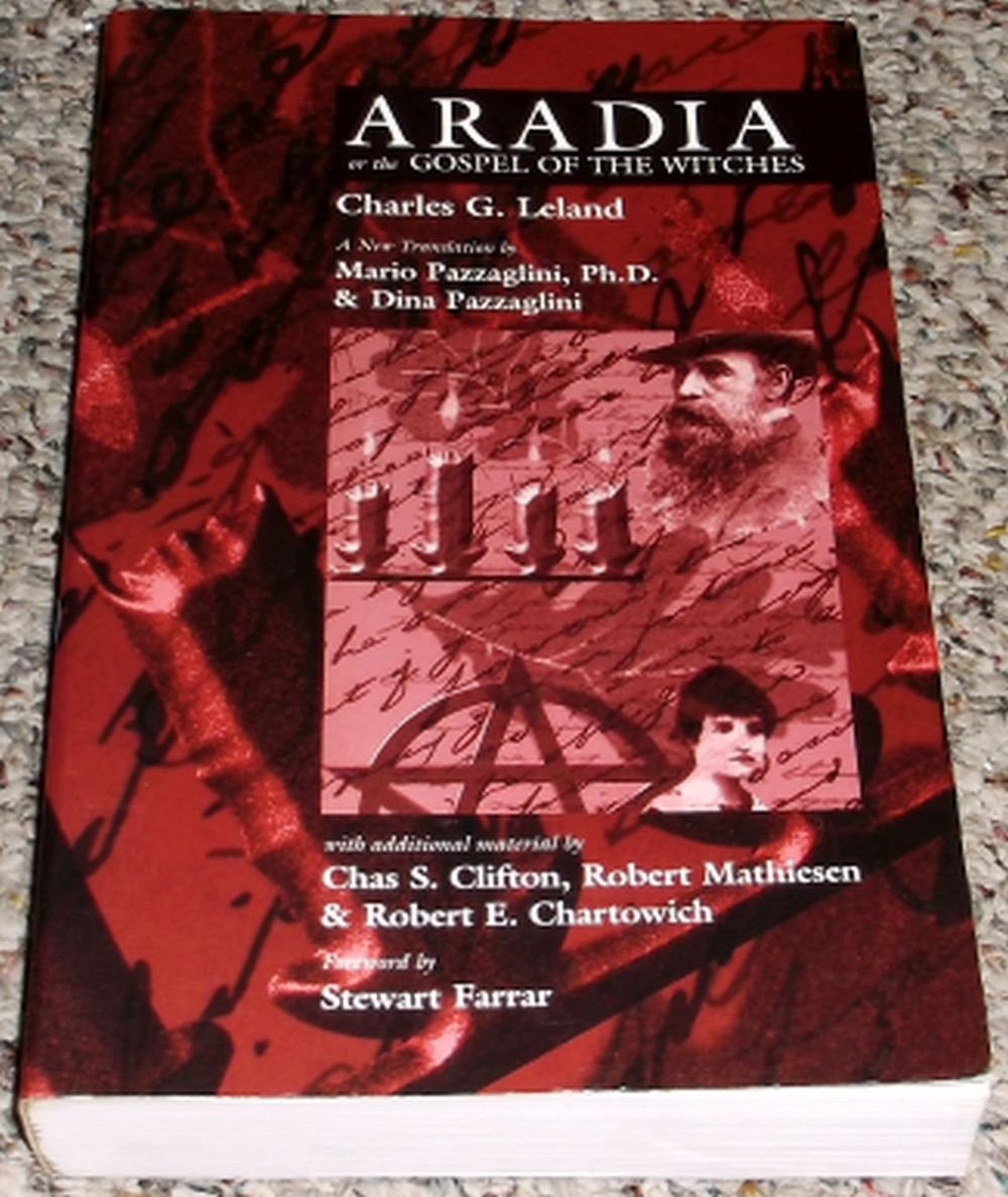 Aradia: Gospel of the Witches, Expanded Edition,Used