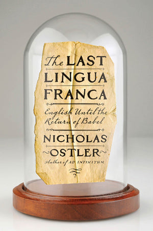 The Last Lingua Franca: English Until the Return of Babel,Used