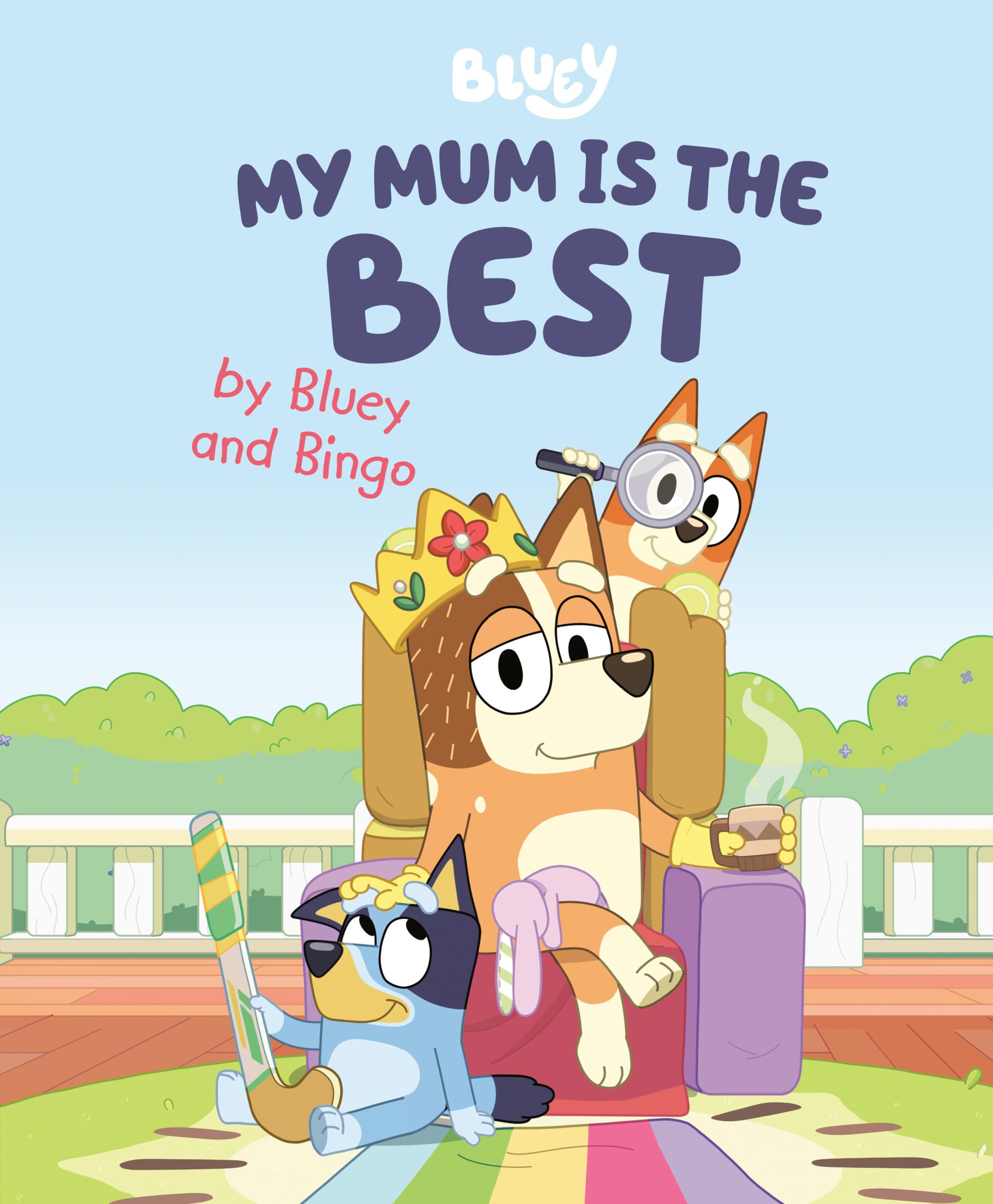 My Mum Is The Best By Bluey And Bingo,New