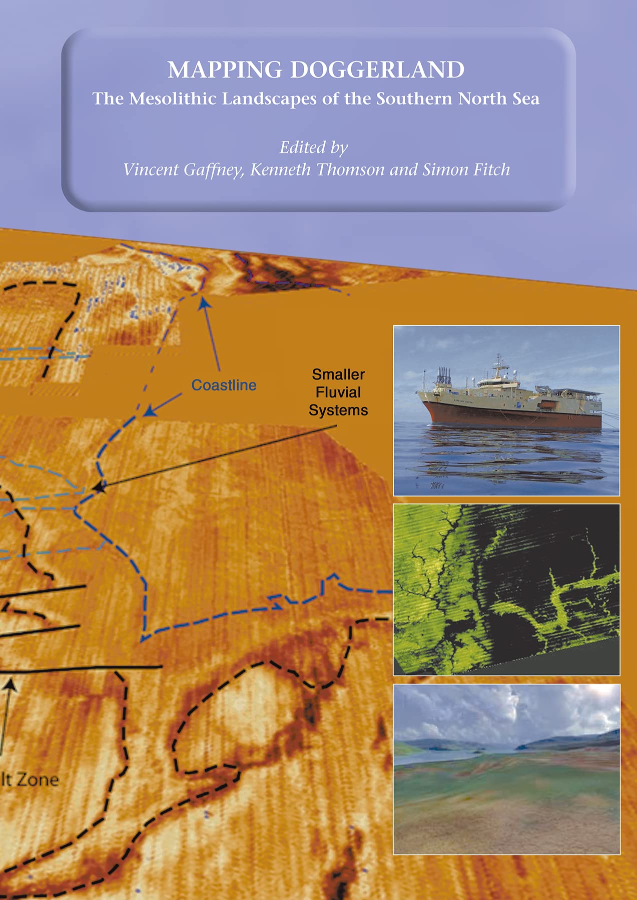 Mapping Doggerland: The Mesolithic Landscapes of the Southern North Sea,Used